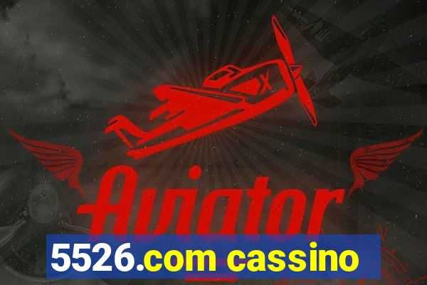 5526.com cassino